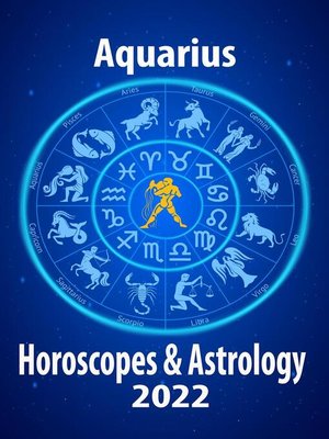 cover image of Aquarius Horoscope & Astrology 2022